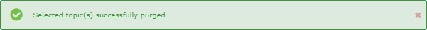 Topic Purge Success Msg