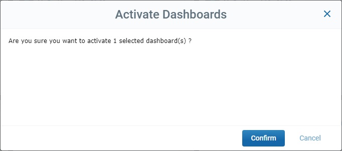 Remove Dashboard_Activate Dashboard Confirmation window